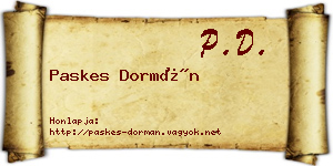Paskes Dormán névjegykártya